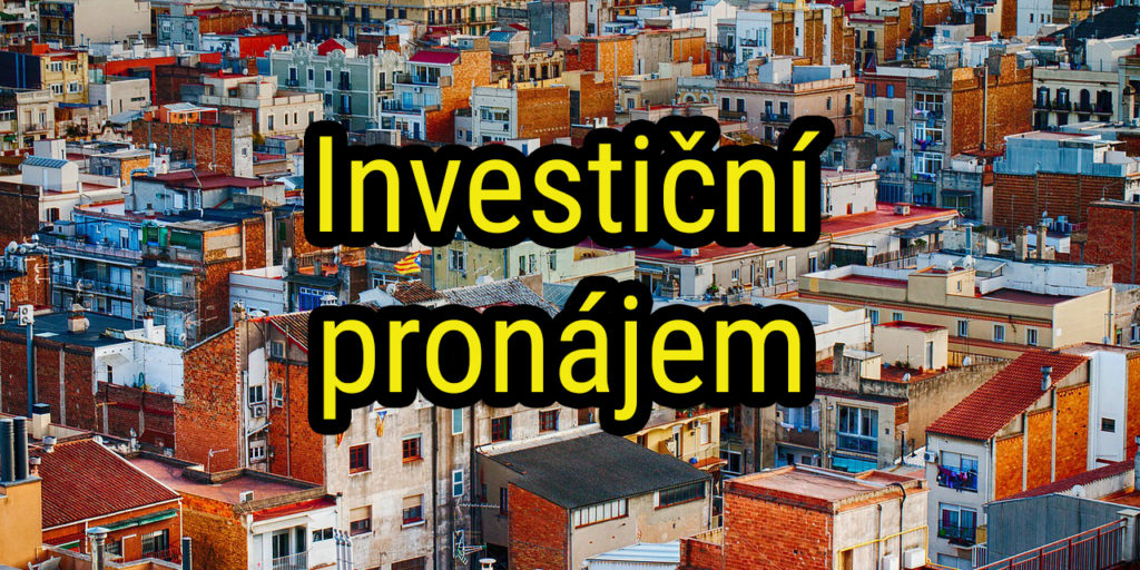 Pronájem bytu jako investice