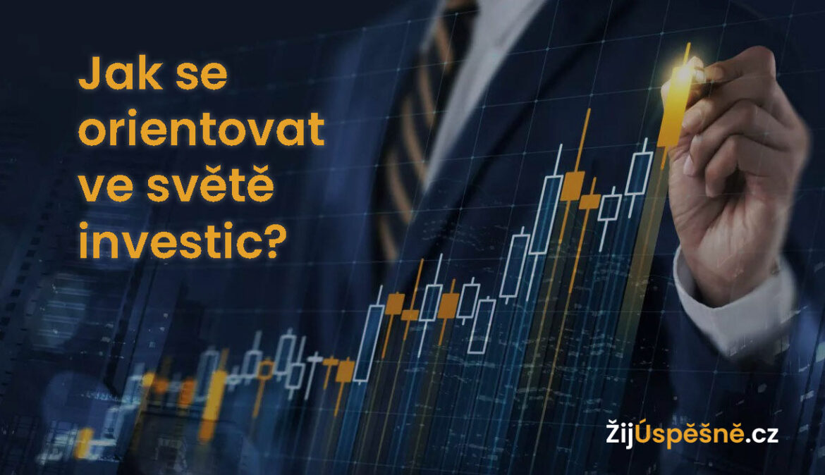 investice orientace
